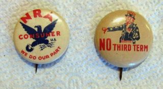 Vintage Political Pins - Nra (fdr Campaign?) / Uncle Sam " No Third Term " (2)