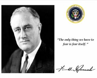 Franklin D.  Roosevelt Fear Quote With Facsimile Autograph - 11x14 Photo (pq - 000)