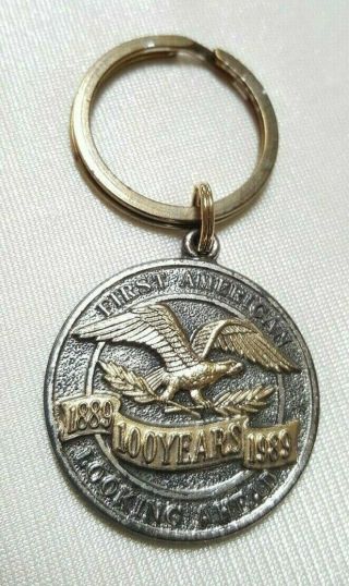 First American Bank 1889 To 1989 - - Celebrating 100 Years Key Chain