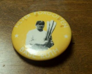 Babe Ruth Never Forgotten 1.  5 " Vintage Baseball Pin - Back Button York Yankees