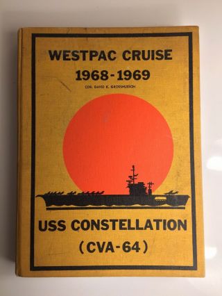 1968 - 69 Uss Constellation Cv - 61 Us Navy West Pac Cruise Book Aircraft Carrier
