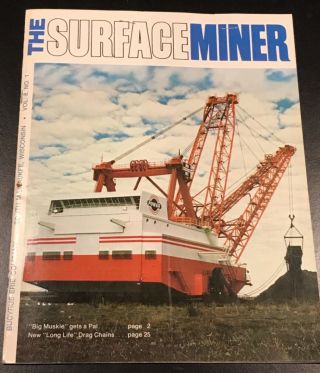 “the Surface Miner” Bucyrus Erie Co.  Vol.  8,  No.  1,  1979 - - Mining Brochure/mag