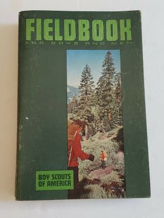 Fieldbook For Boys And Men Boy Scouts Of America Bsa 1967 Euc