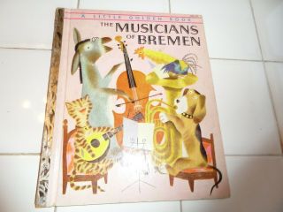 The Musicians Of Bremen,  A Little Golden Book,  1954 (a Ed;vintage Children 