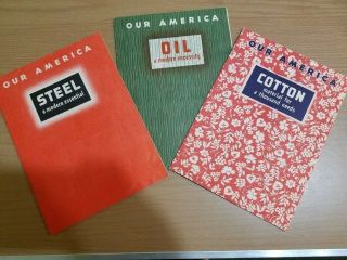 Our America Steel/cotton/oil 1943 Booklets By The Coca Cola Bottling Co