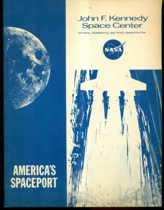 1969 John F.  Kennedy Space Center Nasa Welcome Booklet - Kurt H.  Debus,  Director