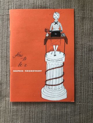 Vintage 1951 How To Be A - Secretary Booklet By Remington Rand Typewriter Co