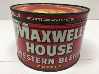 Vintage Maxwell House Western Blend 1 Lb Coffee Can " Good To The Last Drop "