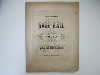 Baseball Polka - 1867 - Vintage Sheet Music - Jas (james) M.  Goodman