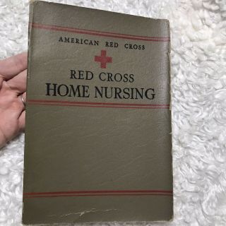 Vintage 1942 American Red Cross Home Nursing Book Ww2 Wartime Collectible Book