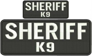 Sheriff K9 Embroidery Patches 4x10 And 2x5 Hook White Letters