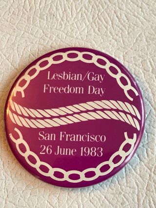 Vintage 1983 San Francisco Lesbian Gay Freedom Day Pin Badge Metal 1 1/2 Inches
