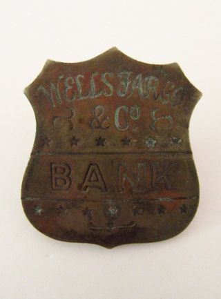 Old Wells Fargo & Co.  Bank Badge - Vintage Metal Obsolete Badge