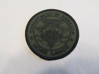 Hawaii State Home Lands Enforcement Unit Patch Subdued