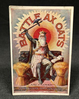 Rare Battle Ax Oats Victorian Trade Card Vtc Muscatine Iowa Ia King Of Cereals