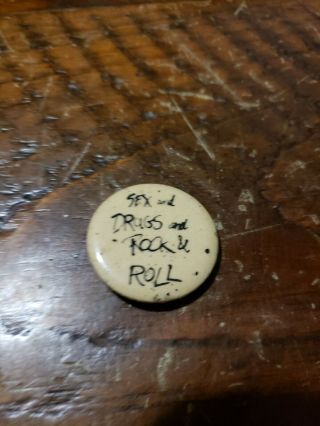 Vtg Sex Drugs Rock And Roll Pinback Pin Button Music