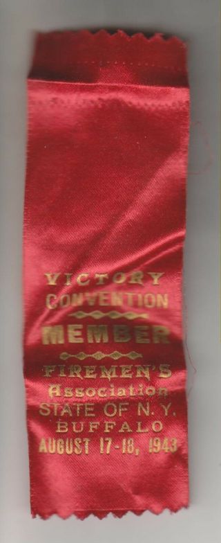 1943 Fireman Ribbon - Victory Convention Buffalo Ny - Nys Firemen 