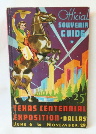 1936 Texas Centennial Exposition Official Souvenir Guide With Maps Dallas Texas