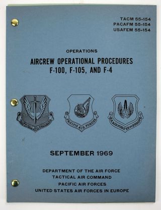 Vietnam War Air Force Usaf Pilot Aircrew Operational Procedures F - 4,  F - 100 F - 105