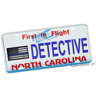 North Carolina Thin Blue Line Flag Detective Design Aluminum License Plate