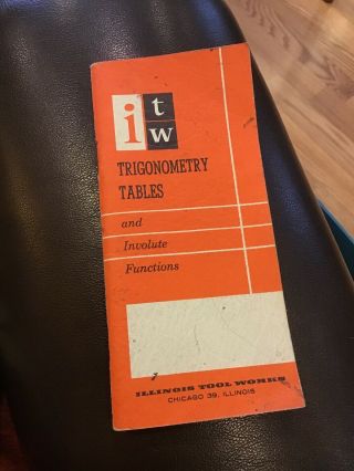 1958 Illinois Tool Itw Book Trigonometry Tables & Involute Functions