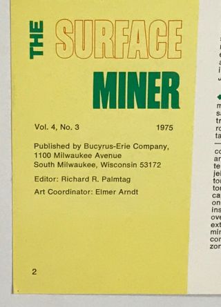 “The Surface Miner” Bucyrus Erie Co.  Vol.  4,  Number 3,  1975 - - 2