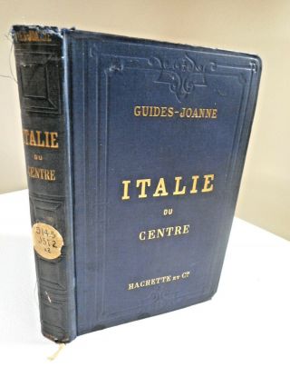 1891 Joanne Italy Guide Book Italie Du Centre Maps Plans Bologne Rome Florence