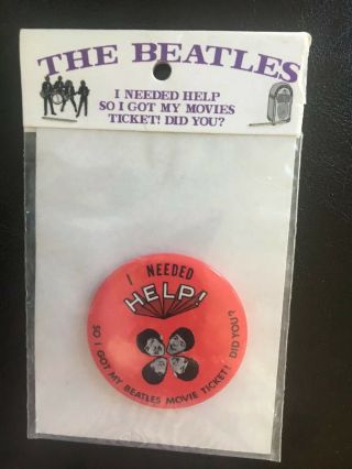 The Beatles I Needed Help So I Got My Movie Ticket " 2.  25 " Pinback Button