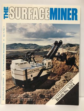 “the Surface Miner” Bucyrus Erie Co.  Vol.  11,  No.  1,  1982