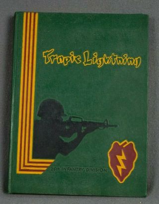 Book 1967 - 68 Tropic Lightning 25th Infantry Division Vietnam War Yearbook