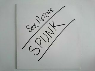 Sex Pistols - Spunk - Vinyl Lp Issue