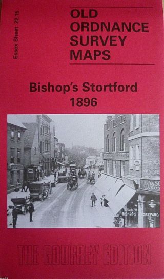 Old Ordnance Survey Maps Bishops Stortford Hertfordshire 1896 Sheet Godfrey Edt