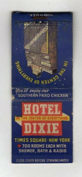 Hotel Dixie Times Square York City Vintage Matchbook Cover A1