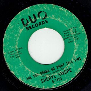 Northern Soul Sheryl Swope – Are You Gonna Do Right This Time / Run To Me Listen