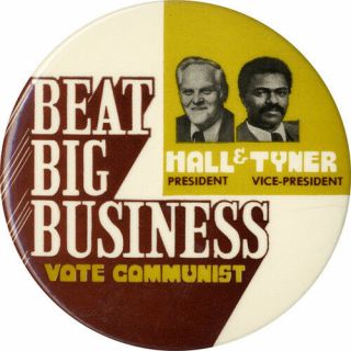 1976 Gus Hall Jarvis Tyner Beat Big Business Communist Party Button (5106)
