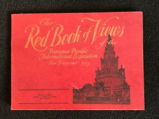 The Red Book Of Views Of The 1915 Pan - Pacific International Expo San Francisco