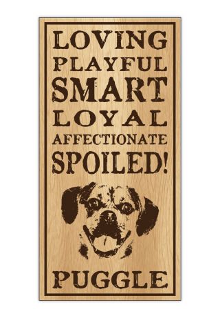 Wood Dog Breed Personality Sign - Spoiled Puggle (pug Beagle) - Home,  Office