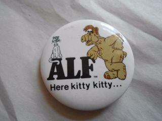 Vintage 1987 Alf Tv Space Alien Character Here Kitty Kitty Slogan Promo Pinback