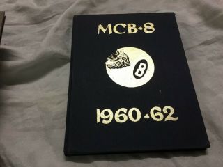 Us Naval Mobile Construction Battalion Seabees Usn Mcb 81960 1962 Book