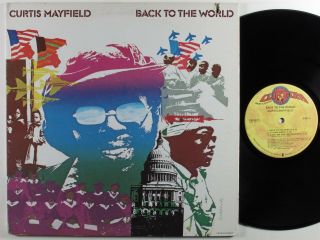 Curtis Mayfield Back To The World Curtom Lp Vg,  /nm