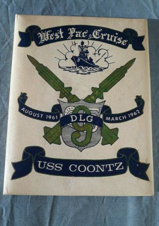 Uss Coontz Dlg - 9 /aug 1961 - Mar 1962/ West Pac Cruise Book,  1960 Commiss Program