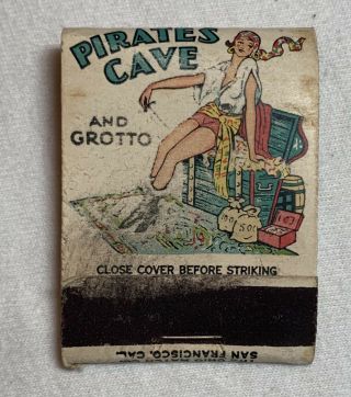 Old Vintage Pirates Cave And Grotto Oakland California Matchbook Ohio Match Co