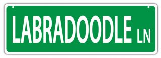 Plastic Street Signs: Labradoodle Lane (labrador Retriever Poodle)