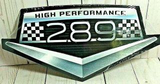 Ford High Performance 289 Embossed Tin Sign Mustang Falcon Hi - Po