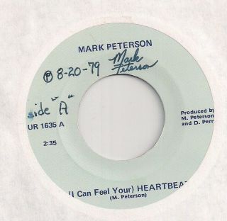 Mark Peterson : Heartbeat / Your Mama Knows (private) 1979 Nw Power Pop 45 Listen