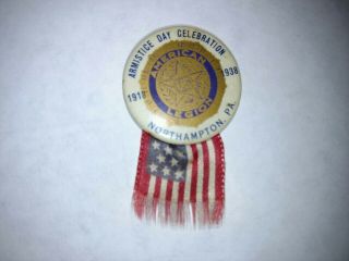 1938 American Legion Armistice Day Celebration Northampton,  Pa Pin,  Button Flag