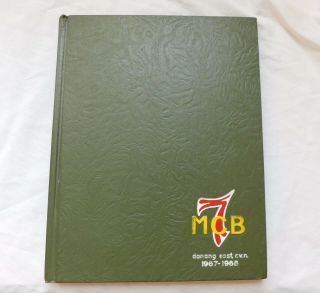 1967 - 68 Mcb 7 Yearbook Vietnam Us Navy Seabees Mobile Construction Danang Rvn