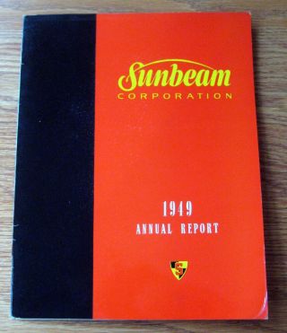 Vintage 1949 Sunbeam Corporation Annual Report And Ads