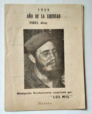 Fidel Castro " Fidel Dice Año De La Libertad 1959 " Booklet Print Phrases