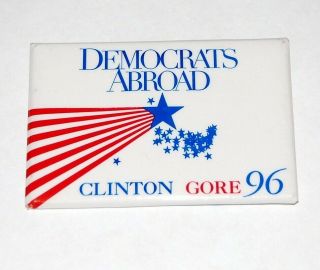1996 Bill Clinton Al Gore Campaign Pin Pinback Button Political Presidential 
